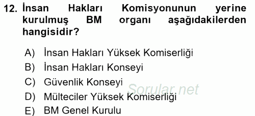 İnsan Hakları Ve Kamu Özgürlükleri 2017 - 2018 Ara Sınavı 12.Soru
