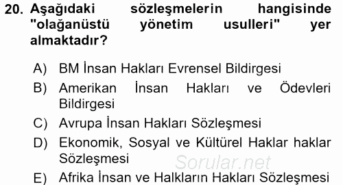 İnsan Hakları Ve Kamu Özgürlükleri 2017 - 2018 Ara Sınavı 20.Soru