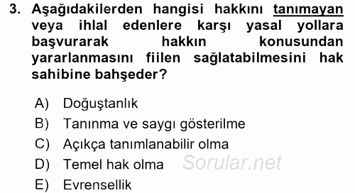 İnsan Hakları Ve Kamu Özgürlükleri 2017 - 2018 Ara Sınavı 3.Soru
