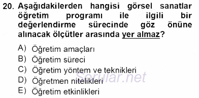 Görsel Sanatlar Eğitimi 2013 - 2014 Tek Ders Sınavı 20.Soru