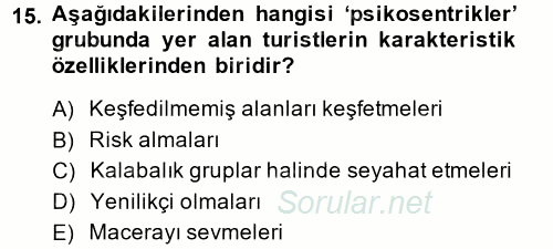 Destinasyon Yönetimi 2014 - 2015 Dönem Sonu Sınavı 15.Soru