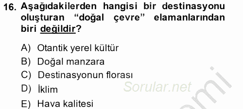 Destinasyon Yönetimi 2014 - 2015 Dönem Sonu Sınavı 16.Soru