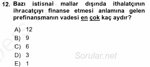 İthalat ve İhracat İşlemleri 2016 - 2017 3 Ders Sınavı 12.Soru