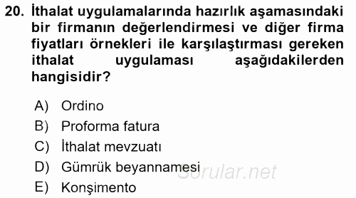 İthalat ve İhracat İşlemleri 2016 - 2017 3 Ders Sınavı 20.Soru