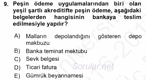 İthalat ve İhracat İşlemleri 2016 - 2017 3 Ders Sınavı 9.Soru
