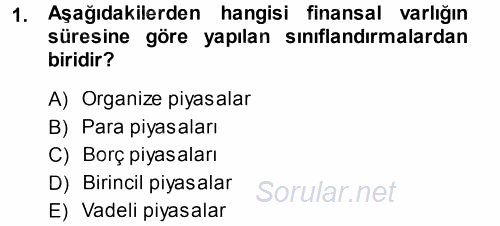 Bankacılık Ve Sigortacılığa Giriş 2013 - 2014 Ara Sınavı 1.Soru