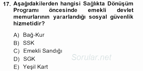 Sağlık Kurumları Mevzuatı 2013 - 2014 Ara Sınavı 17.Soru