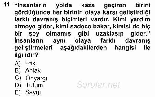 Sosyal Psikoloji 1 2014 - 2015 Tek Ders Sınavı 11.Soru