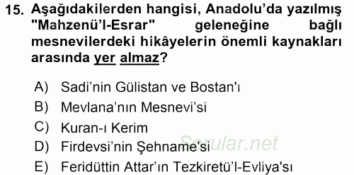 XVI. Yüzyıl Türk Edebiyatı 2016 - 2017 Dönem Sonu Sınavı 15.Soru