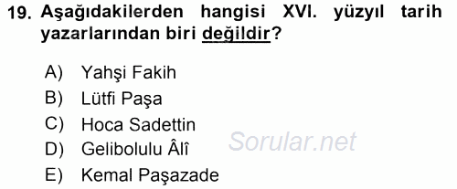 XVI. Yüzyıl Türk Edebiyatı 2016 - 2017 Dönem Sonu Sınavı 19.Soru