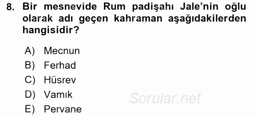 XVI. Yüzyıl Türk Edebiyatı 2016 - 2017 Dönem Sonu Sınavı 8.Soru