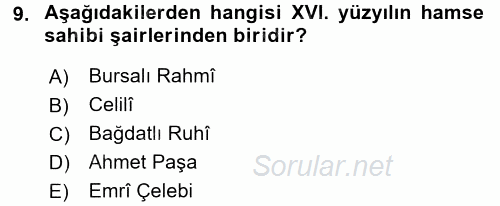 XVI. Yüzyıl Türk Edebiyatı 2016 - 2017 Dönem Sonu Sınavı 9.Soru
