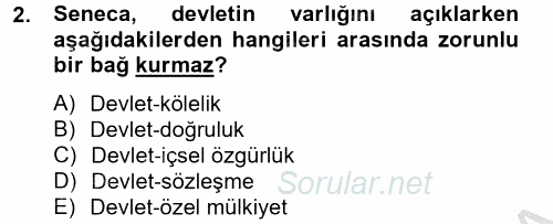 Siyasi Düşünceler Tarihi 2012 - 2013 Dönem Sonu Sınavı 2.Soru