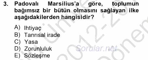 Siyasi Düşünceler Tarihi 2012 - 2013 Dönem Sonu Sınavı 3.Soru