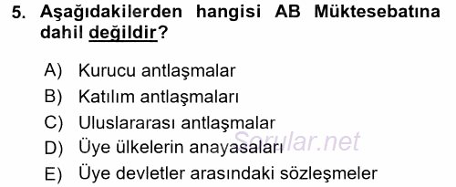 Karşılaştırmalı Siyasal Sistemler 2017 - 2018 Dönem Sonu Sınavı 5.Soru