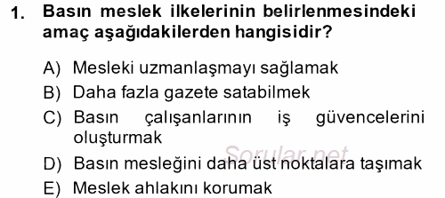 Medya ve Etik 2014 - 2015 Tek Ders Sınavı 1.Soru