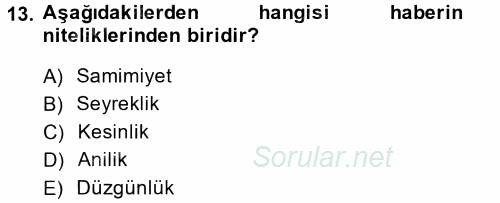 Medya ve Etik 2014 - 2015 Tek Ders Sınavı 13.Soru