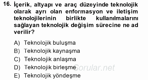 Medya ve Etik 2014 - 2015 Tek Ders Sınavı 16.Soru