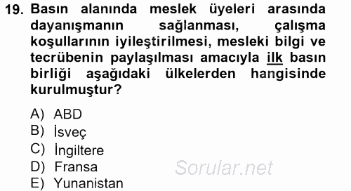 Medya ve Etik 2014 - 2015 Tek Ders Sınavı 19.Soru