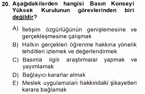 Medya ve Etik 2014 - 2015 Tek Ders Sınavı 20.Soru