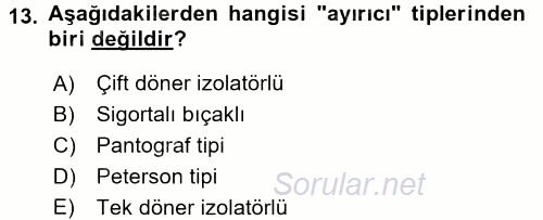 Elektrik Enerjisi İletimi ve Dağıtımı 2015 - 2016 Ara Sınavı 13.Soru