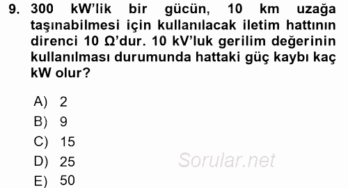 Elektrik Enerjisi İletimi ve Dağıtımı 2015 - 2016 Ara Sınavı 9.Soru