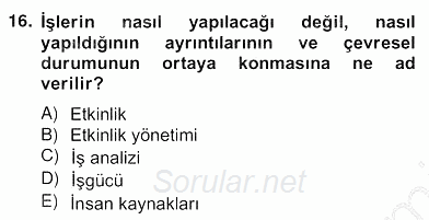 Etkinlik Yönetimi 2012 - 2013 Ara Sınavı 16.Soru