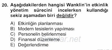 Etkinlik Yönetimi 2012 - 2013 Ara Sınavı 20.Soru