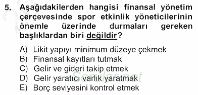 Etkinlik Yönetimi 2012 - 2013 Ara Sınavı 5.Soru