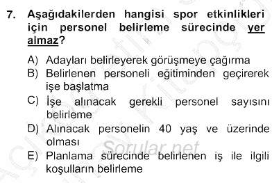 Etkinlik Yönetimi 2012 - 2013 Ara Sınavı 7.Soru