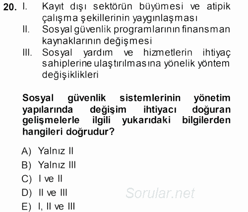 Sosyal Güvenlik 2013 - 2014 Ara Sınavı 20.Soru