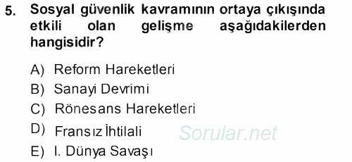 Sosyal Güvenlik 2013 - 2014 Ara Sınavı 5.Soru