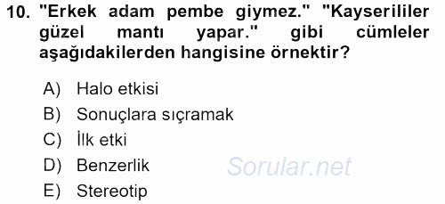 Tüketici Davranışları 2016 - 2017 3 Ders Sınavı 10.Soru