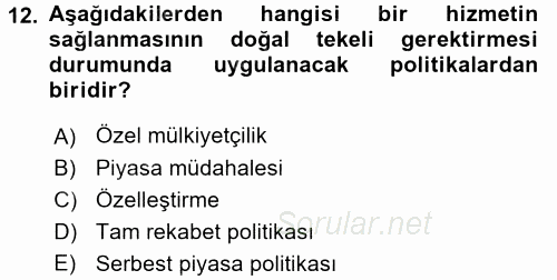 Hizmetler Ekonomisi 2017 - 2018 Ara Sınavı 12.Soru