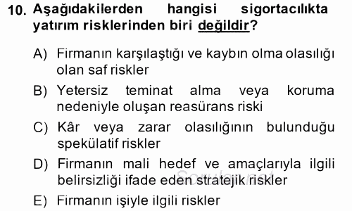 Bankacılık Ve Sigortacılığa Giriş 2014 - 2015 Dönem Sonu Sınavı 10.Soru