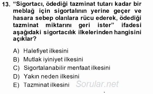 Bankacılık Ve Sigortacılığa Giriş 2014 - 2015 Dönem Sonu Sınavı 13.Soru