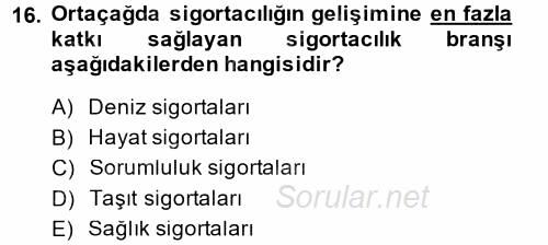 Bankacılık Ve Sigortacılığa Giriş 2014 - 2015 Dönem Sonu Sınavı 16.Soru