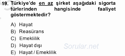 Bankacılık Ve Sigortacılığa Giriş 2014 - 2015 Dönem Sonu Sınavı 19.Soru