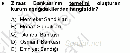 Bankacılık Ve Sigortacılığa Giriş 2014 - 2015 Dönem Sonu Sınavı 5.Soru