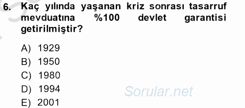 Bankacılık Ve Sigortacılığa Giriş 2014 - 2015 Dönem Sonu Sınavı 6.Soru