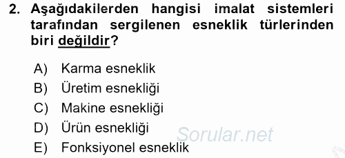 Yeni Teknolojiler ve Çalışma Hayatı 2016 - 2017 3 Ders Sınavı 2.Soru