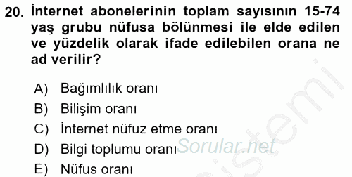 Yeni Teknolojiler ve Çalışma Hayatı 2016 - 2017 3 Ders Sınavı 20.Soru