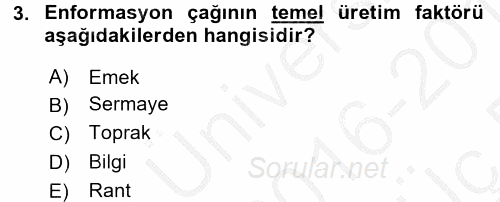 Yeni Teknolojiler ve Çalışma Hayatı 2016 - 2017 3 Ders Sınavı 3.Soru