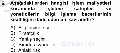 Örgüt Kuramı 2012 - 2013 Dönem Sonu Sınavı 6.Soru