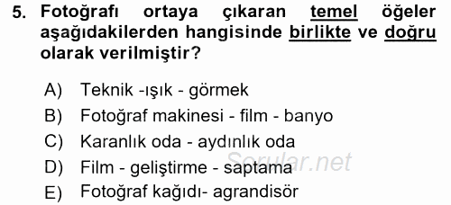 Temel Fotoğrafçılık 2015 - 2016 Dönem Sonu Sınavı 5.Soru