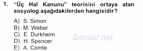 Endüstri Sosyolojisi 2013 - 2014 Tek Ders Sınavı 1.Soru