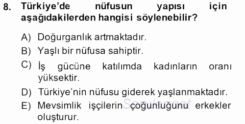 Endüstri Sosyolojisi 2013 - 2014 Tek Ders Sınavı 8.Soru