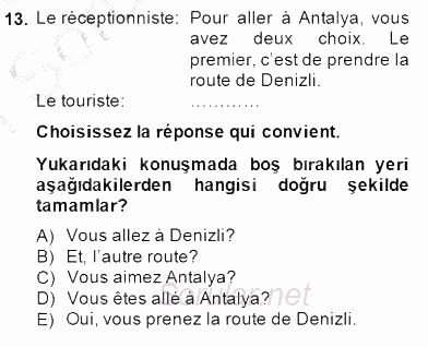 Turizm Için Fransızca 2 2014 - 2015 Ara Sınavı 13.Soru