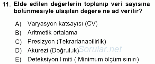 Veteriner Laboratuvar Teknikleri ve Prensipleri 2015 - 2016 Dönem Sonu Sınavı 11.Soru
