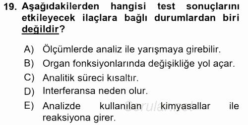 Veteriner Laboratuvar Teknikleri ve Prensipleri 2015 - 2016 Dönem Sonu Sınavı 19.Soru